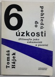 Šest pohledů do úzkosti - 