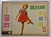 Čo a ako v domácnosti - Příručka Slovenky 5/1967 - Obliekame děti od 1 do 15 - 