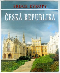 Srdce Evropy - Česká republika