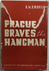 Prague Braves the Hangman - 