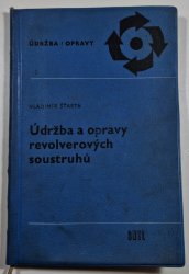 Údržba a opravy revolverových soustruhů - 