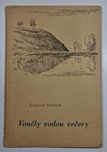Voněly vodou večery