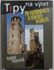 Po rozhlednách a starých hradech - 