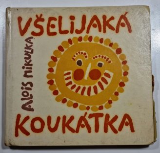 Všelijaká koukátka