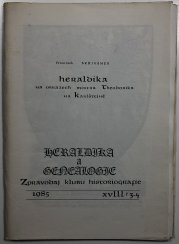 Heraldika a genealogie r. XVIII. / 1985 č.3-4 - 