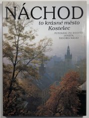 Náchod to krásné město Kostelec - 