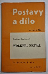 Wolker a Nezval - Dvojí sloh generace