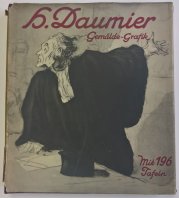 Honoré Daumier - Gemälde-Graphik (německy) - 196 Tafeln davon 4 vielfarbig