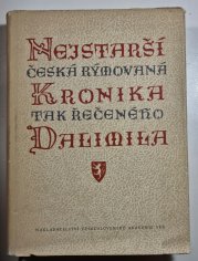 Nejstarší česká rýmovaná kronika tak řečeného Dalimila - 