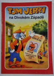 Tom a Jerry na Divokém západě - 