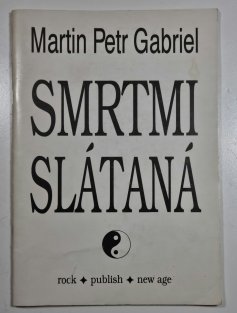 Smrtmi Slátaná