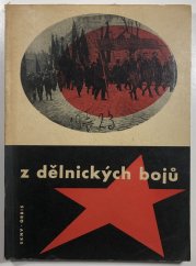 Z dělnických bojů - 
