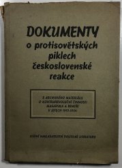 Dokumenty o protisovětských piklech československé reakce - 