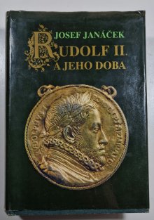 Rudolf II. a jeho doba