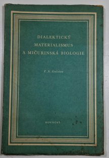 Dialektický materialismus a mičurinská biologie