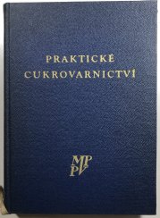 Praktické cukrovarnictví - 