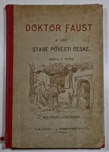 Doktor Faust a jiné staré pověsti české