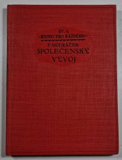 Společenský vývoj - Dějiny společenských řádů