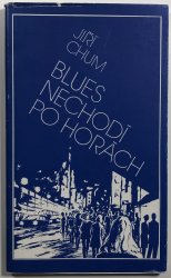 Blues nechodí po horách - 