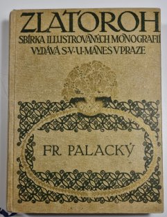 Zlatoroh - František Palacký