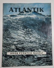 Atlantik - Hrob pyšných nadějí - 