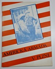 Americká armáda v Plzni / American Army of Plzeň - 