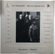 Cesty dorozumění - Ways of Communication - 
