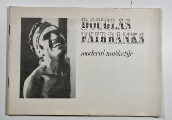 Douglas Fairbanks - Moderní mušketýr