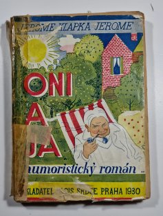 Oni a já