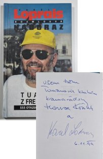 Tuareg z Frenštátu - Karel Loprais rozmlouvá nadoraz ( 333 otázek Jana Králíka )
