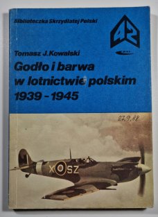 Godlo i barwa w lotnictwie polskim 1939-1945