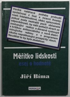 Měřítko lidskosti: esej o hodnotě