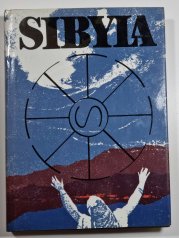 Sibyla (slovensky) - Veľké proroctvá Sibyly, kráľovnej zo Sáby, proroctvá slepého mládenca