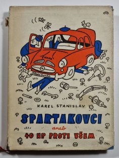 Spartakovci aneb 40 HP proti všem