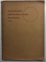 Kruh solistů městských divadel pražských 1940 - 