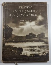 Krajem Aloise Jiráska a Boženy Němcové - 