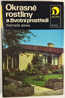 Okrasné rostliny a životní prostředí