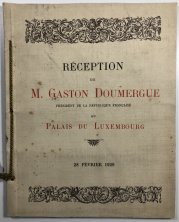 Reception de M.Gaston Doumer président de la République Francaise - 
