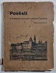 Pověsti o hradech a tvrzích v jižních Čechách - 