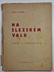 Na Slezském valu - Verše - květen 1945