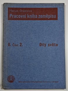 Pracovní kniha zeměpisu II. část 2. - Díly světa