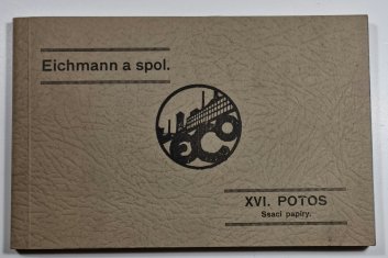 Eichmann a spol. XVI. POTOS - SSací papíry ( katalog sacích papírů )