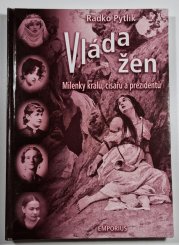 Vláda žen - Milenky králů, císařů a prezidentů