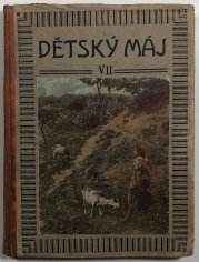 Dětský máj (obrázkový časopis pro českou mládež), roč. VII. - 