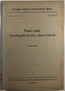 Rusko-český frazeologický slovník z oboru historie