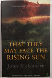 That they May Face the Rising Sun - 