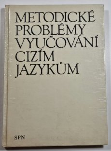 Metodické problémy vyučování cizím jazykům