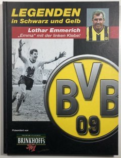 Legenden in Schwarz und Gelb Lothar Emmerich
