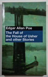 The Fall of the House of Usher and other Stories - 