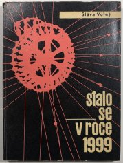 Stalo se v roce 1999 - 